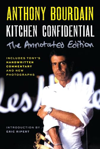 Stock image for Kitchen Confidential Annotated Edition: Adventures in the Culinary Underbelly [Paperback] Bourdain, Anthony for sale by Lakeside Books