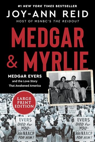 Beispielbild fr Medgar and Myrlie: Medgar Evers and the Love Story That Awakened America zum Verkauf von Lakeside Books
