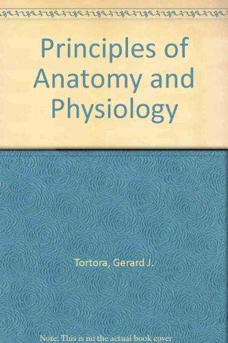 Principles of Anatomy and Physiology