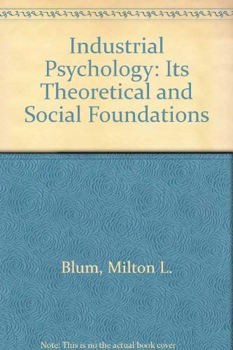 Stock image for Industrial Psychology: Its Theoretical and Social Foundations for sale by ThriftBooks-Atlanta