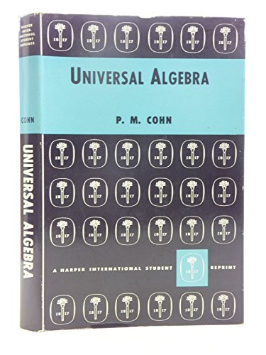 Stock image for Universal Algebra (Modern Mathematics) [Hardcover] Paul M. Cohn for sale by RUSH HOUR BUSINESS