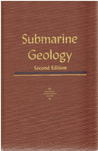 Beispielbild fr Submarine Geology zum Verkauf von Better World Books