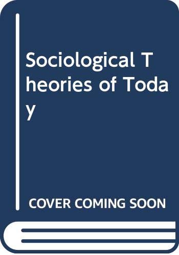 9780063564916: Sociological Theories of Today