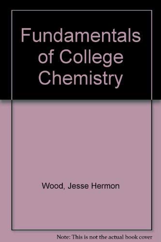 9780063565562: Fundamentals of College Chemistry