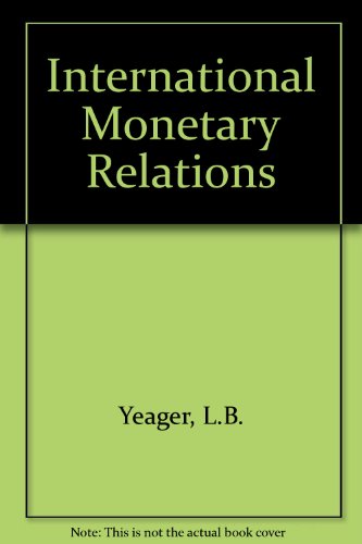 Stock image for International Monetary Relations for sale by Better World Books