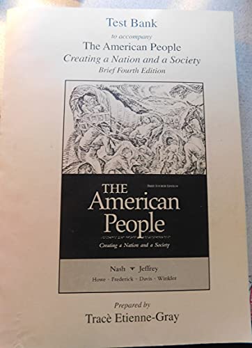 9780063647367: Test Bank to Accompany The American People: Creating a Nation and a Society