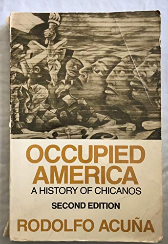 9780063803527: Occupied America: A History of Chicanos