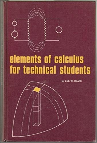 9780063825406: Elements of calculus for technical students,