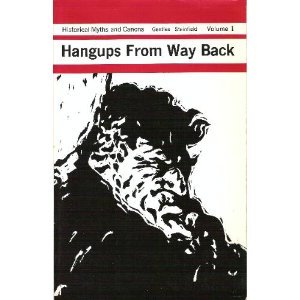 Stock image for Hangups From Way Back (Historical Myths and Canons, Volume 1) for sale by Wonder Book