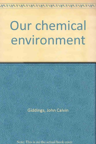 Beispielbild fr Our Chemical Environment zum Verkauf von UHR Books