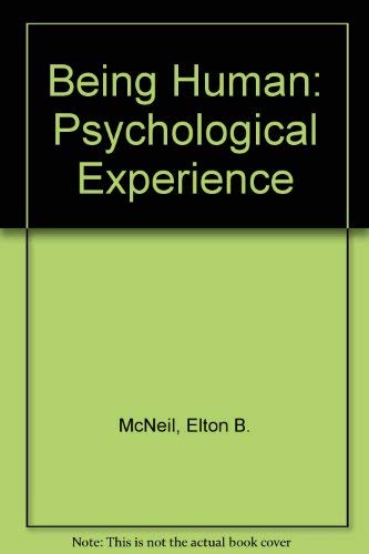 Beispielbild fr Being human: The psychological experience zum Verkauf von Wonder Book