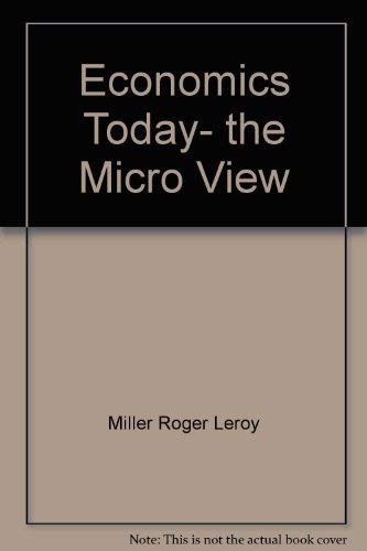 9780063854734: Economics Today, the Micro View