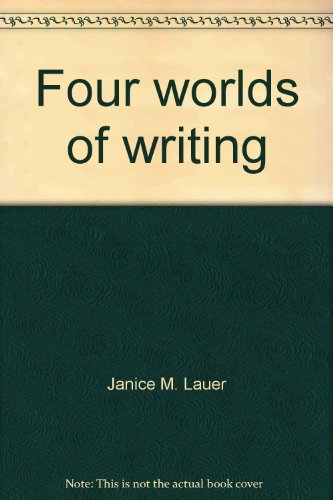 Stock image for Four Worlds of Writing for sale by Better World Books