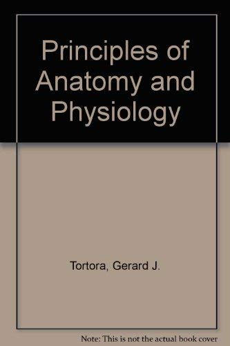 Stock image for Principles of Anatomy and Physiology for sale by Better World Books