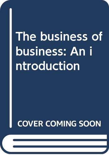 9780063893399: The business of business: An introduction