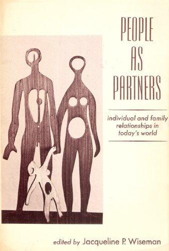 Beispielbild fr People As Partners : Individual and Family Relationships in Today's World zum Verkauf von Better World Books