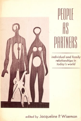 Stock image for People As Partners : Individual and Family Relationships in Today's World for sale by Better World Books