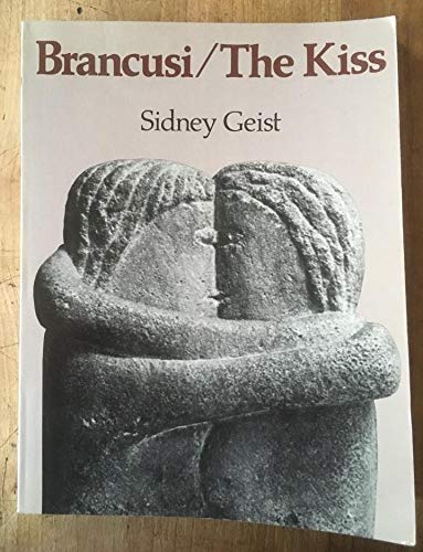 Stock image for Brancusi/The Kiss for sale by thebookforest.com