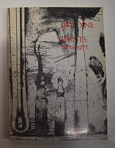 9780064300834: Jim Dine Prints, 1970 1977