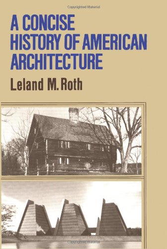 Imagen de archivo de A Concise History of American Architecture a la venta por Better World Books