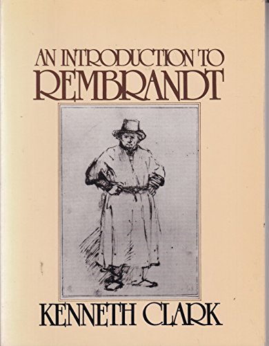 Beispielbild fr An Introduction to Rembrandt zum Verkauf von Better World Books