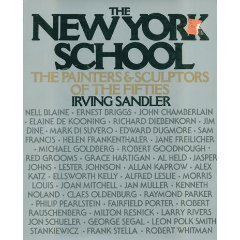 The New York School: The Painters and Sculptors of the Fifties - Sandler, Irving