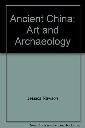 Stock image for Ancient China: Art and Archaeology for sale by HPB-Red