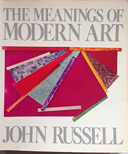 Beispielbild fr The Meanings of Modern Art zum Verkauf von Better World Books