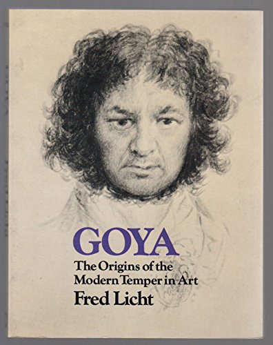 Stock image for Goya: The Origins of the Modern Temper in Art (Icon editions) for sale by Wonder Book