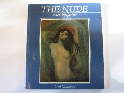 Beispielbild fr The Nude, a New Perspective (Icon Editions) zum Verkauf von Wonder Book