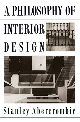 Stock image for A Philosophy Of Interior Design (Icon Editions) for sale by Wonder Book