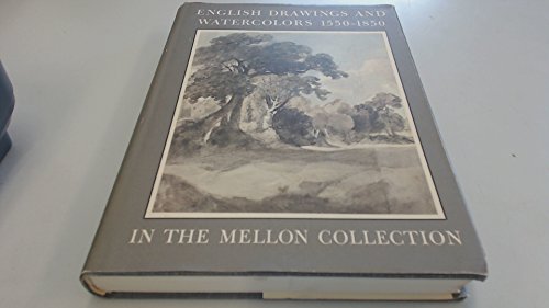 Beispielbild fr English Drawings and Watercolors 1550-1850 In the Collection of Mr. and Mrs. Paul Mellon zum Verkauf von James & Mary Laurie, Booksellers A.B.A.A