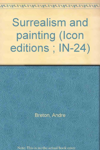 9780064304078: Title: Surrealism and painting Icon editions IN24