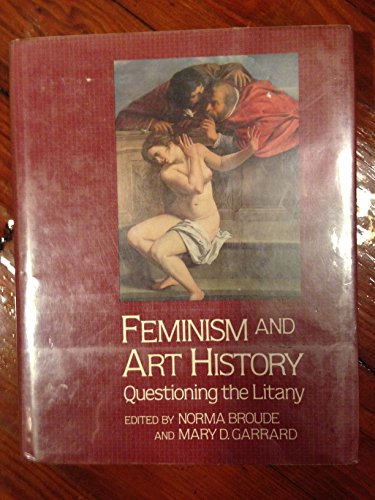 Beispielbild fr Feminism and Art History: Questioning the Litany zum Verkauf von ThriftBooks-Atlanta