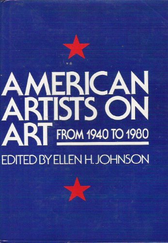 9780064334266: American artists on art: From 1940-1980 (Icon editions)