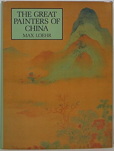 Beispielbild fr The Great Painters of China zum Verkauf von Better World Books