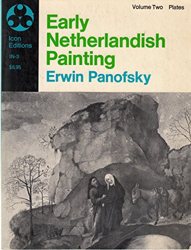 Early Netherlandish Painting: Its Origin and Character, Vol. 2: Plates (9780064366830) by Hand, John Oliver; Wolff, Martha