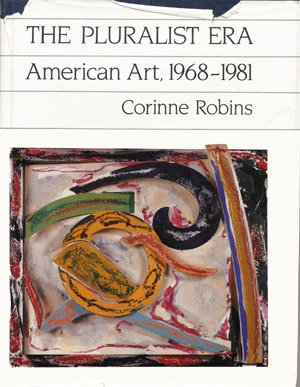9780064384483: Pluralist Era: American Art, 1968-81