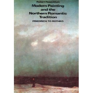 9780064384506: Title: Modern Painting and the Northern Romantic Traditio