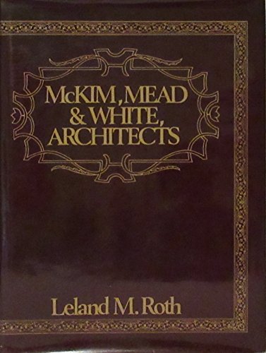 Imagen de archivo de McKim, Mead and White, Architects (Icon Editions) a la venta por Wonder Book