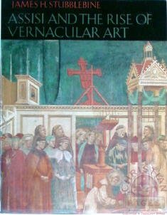 9780064385565: Assisi and the Rise of Vernacular Art