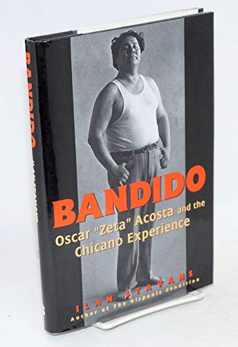 Stock image for Bandido : Oscar "Zeta" Acosta and the Chicano Experience for sale by Better World Books