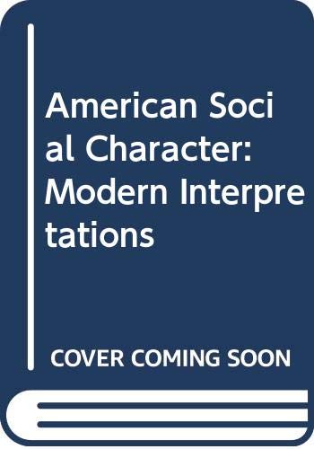 9780064388771: American Social Character: Modern Interpretations