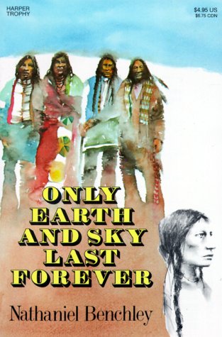 Imagen de archivo de Only Earth and Sky Last Forever a la venta por Wonder Book
