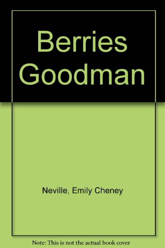 Beispielbild fr Berries Goodman zum Verkauf von Better World Books