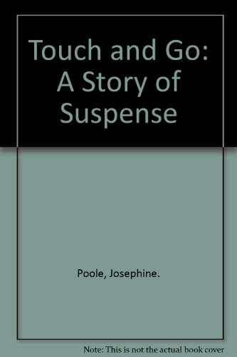 9780064400893: Touch and Go: A Story of Suspense