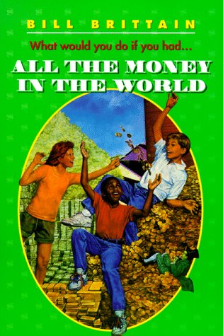 Beispielbild fr All the Money in the World zum Verkauf von SecondSale