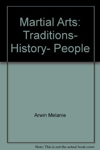 Imagen de archivo de Martial Arts: Traditions, History, People a la venta por Wonder Book