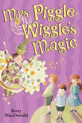Beispielbild fr Mrs. Piggle-Wiggle's Magic zum Verkauf von SecondSale