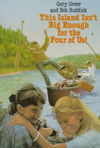 Stock image for This Island Isn't Big Enough for the Four of Us! for sale by Jenson Books Inc